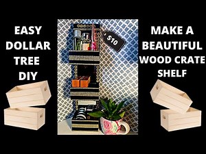 Dollar Tree DIY Wood Shelf (Cheap and Easy) With a Beautiful Outcome