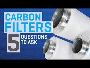 Carbon Filters—5 Questions To Ask