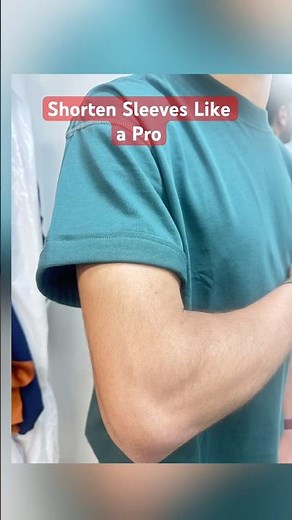 Shorten Sleeves Like a Pro