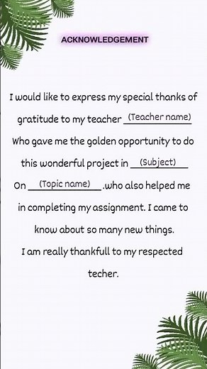 how to write acknowledgement in project 🌸✨🌺✨#acknowledgement #project #assignment