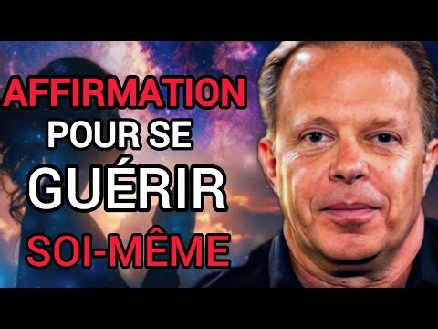 Affirmations de Guérison Quantique : Active la Santé Complète de Ton Corps -Dr.Joe Dispenza