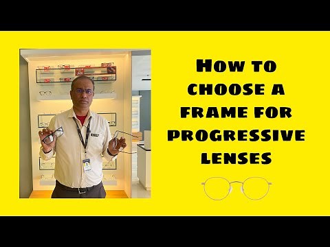 How to select a spectacle frame for progressive lenses?