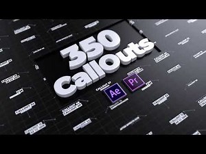 350 CallOuts / Adobe Premiere - After Effects [Download Link]