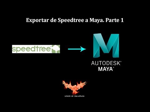 Cómo exportar de Speedtree a Maya / Speedtree to Maya. Tutorial