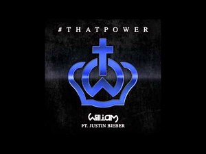That Power - FULL SONG - Will.i.am ft. Justin Bieber - With lyrics