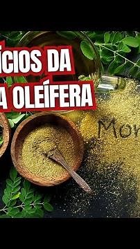 Benefícios da Moringa Oleífera