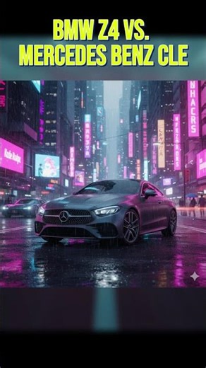 BWM Z4 vs. Mercedes-Benz CLE