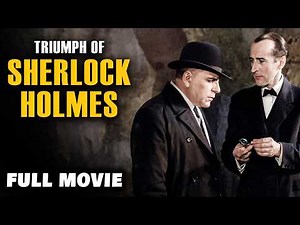 THE TRIUMPH OF SHERLOCK HOLMES | Full Length FREE Classic Crime Movie | English