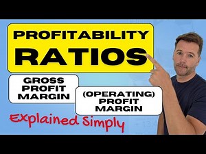 What Are Profitability Ratios? Gross Profit Margin & Profit Margin - Explained Simply