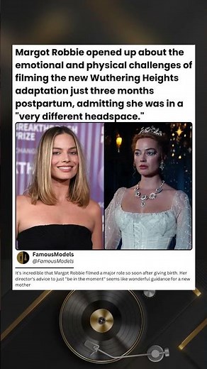 Margot Robbie opened up about the emotional and physical issues of filming new Wuthering Heights