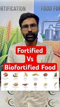 Fortified food Vs Biofortified Foods difference | Biotechnology #Hiddenhunger #malnutrition #Fssai