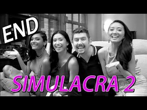 Simulacra 2 Ending《擬像2》Last Part - 漣漪人