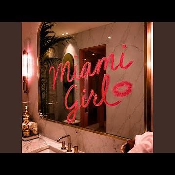 Miami Girl (feat. 4edori)
