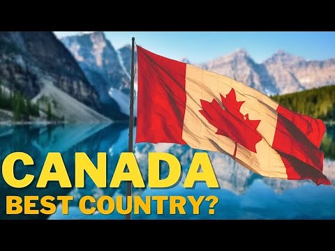 12 Reasons Why Canada Is The Best Country In The World (2022)