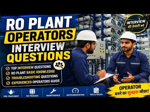 RO Plant Operator Interview Questions & Answers | Top RO Operator Interview Tips 2026