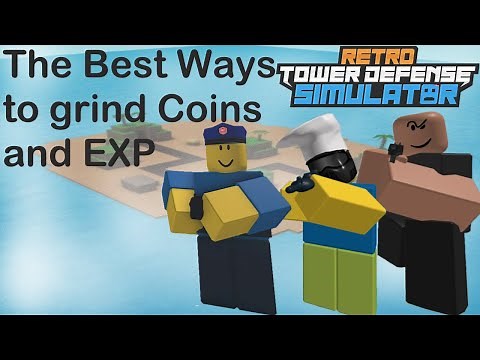 The Best Ways to Grind Coins and EXP | Retro TDS (Roblox)