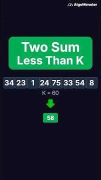 Two Sum Less Than K | LeetCode 1099 | Two Pointer Approach #leetcode #coding #algomonster