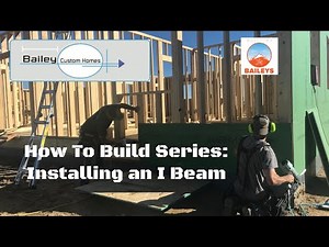 How To Build Series: Completion of Steel I Beam Install without a crane.