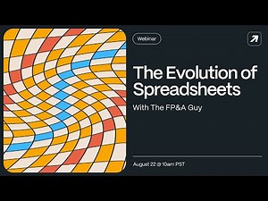 The Evolution of Spreadsheets with The FP&A Guy