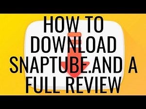 How to download SNAPTUBE app.And a review of the app