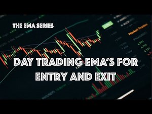 How to use EMA's with Day Trading entry and exits | The EMA Series