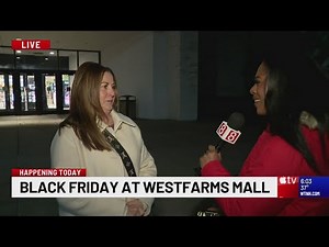 Black Friday shopping gets underway at Westfarms Mall