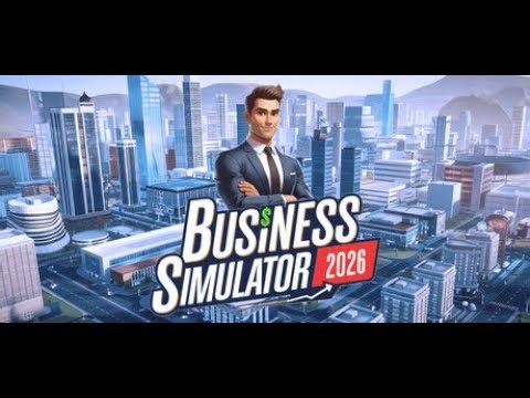 Business Simulator 2026 Early Access: Build Your Empire