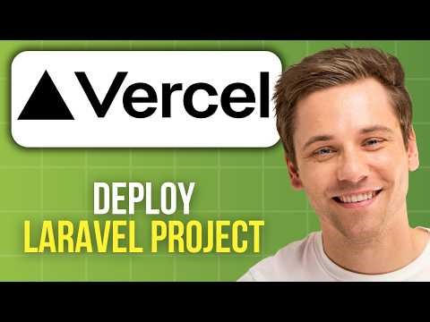How to Deploy a Laravel Project on Vercel