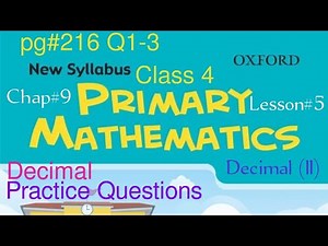 pg#216 Q1-3| Practice Questions| Class 4 Math| Chapter#9 Decimal(II)| Lesson#5 Decimals word problem