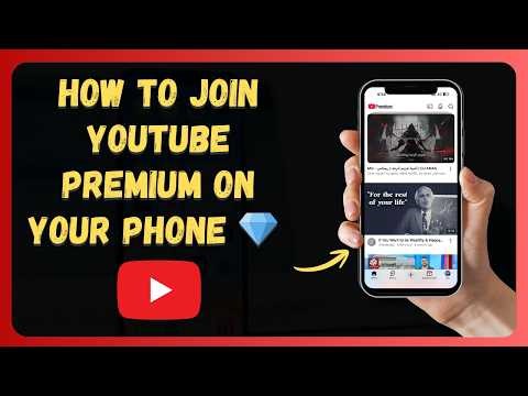How to Join YouTube Premium on Your Phone 💎 [New 2026 Update]