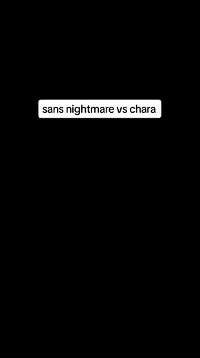 #FNF#indie#cross#animation#sans#nightmare#vs#chara
