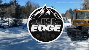 Outside Edge | Northern Maine seeing 'phenomenal' snowmobiling conditions