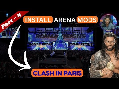 WWE 2K25 Mods: Clash in Paris Arena Install Guide | Arena Kaise Add Kare