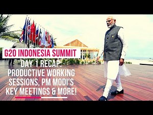 G20 Indonesia Summit day 1 recap: Productive working sessions, PM Modi's key meetings & more!