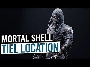 Tiel The Acolyte Shell Location - MORTAL SHELL