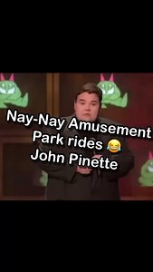 18K views · 5.4K reactions | Nay-Nay Amusement Park rides  John Pinette #dailylaughs #dailylaugh #jokes #comedy #amusement #amusementpark #rides #naynay #funnyreels #fyp #laughing #standup #funny #standupcomedy | Daily Laughs | Facebook