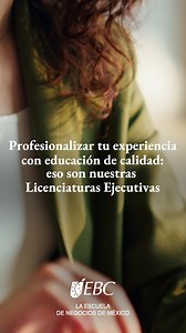 Con nuestras Licenciaturas Ejecutivas desarrollas competencias clave, obtienes experiencia práctica y te preparas para destacar en el mundo laboral. | Escuela Bancaria y Comercial