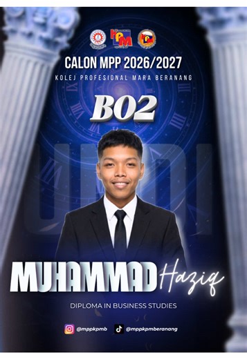 [📢 CALON MPP 2026/2027 | KPM BERANANG] Dengan ini dimaklumkan calon bagi Pilihan Raya Majlis Perwakilan Pelajar (MPP) Sesi 2026/2027: Nama: Muhammad Haziq Bin Sharom Program: Diploma in Business No. ID: BDB2502-046 No. Calon: B02 Undian anda menentukan masa depan! Pilih calon yang mampu membawa suara mahasiswa ke hadapan. Sekian, terima kasih. Yang menjalankan amanah, MPP KPMB 2025/2026 “Voices United, Future Ignited” #KPMBmemilih2026 #KPMBelection2026
