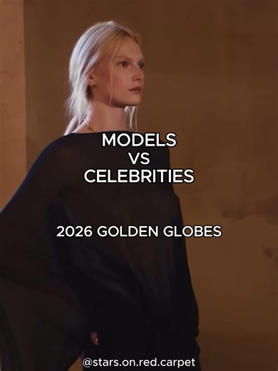 Models vs Celebrities at the 2026 Golden Globes