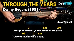 104K views · 7.8K reactions | Through the Years - Kenny Rogers (1981) - Easy Guitar Chords Tutorial with Lyrics | Doc OTEP Studio | Facebook