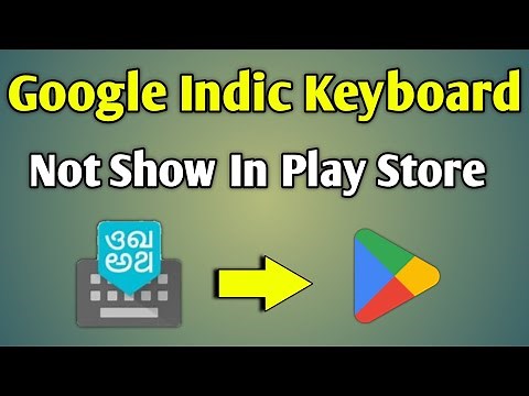 Google Indic Keyboard Not Showing In Play Store | Download Google Indic Keyboard