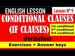 Forming the 1st, 2nd and 3rd conditionals - Lesson, exercises and answer keys