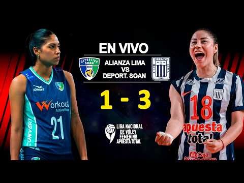 LIVE ALIANZA LIMA vs. DEPORT. SOAN (3-1) | QUARTER-FINAL MATCH OF THE PERUVIAN VOLLEYBALL LEAGUE