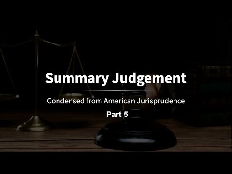 Summary Judgement, Part 5 - Evidence in Support of Opposition - AmJur
