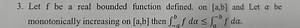 Let f be a real bounded function defined. on [ a , b ] and Let ... | Filo
