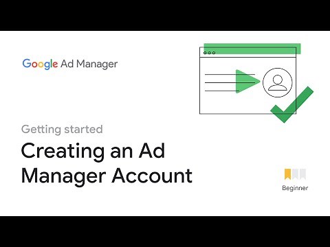 Creating an Ad Manager account