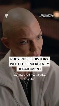 Ruby Rose opens up about her ICU experience | The Hospital: In the Deep End