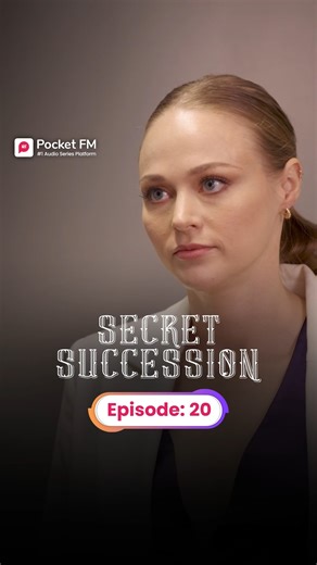 Secret Succession | Ep.20 | Full Series | Pocket FM Download Pocket FM App to Listen Full Series: https://click.pocketfm.in/2IE7/58vefofj 📲Stay updated and never miss a story!🚀 Episode 1 is live – Watch now!:- https://www.facebook.com/share/r/18s2rZ9Kb3/ #pocketfm #pocketfmdrama #pocketfmfantasy #audioseries #usa_tiktok #foruyou #viraltiktokvideo #tiktokviral #viralvideos #tiktokseries #fantasy #forupage #fantasystory #lovestory #relationshipgoals #explorepage✨ #marriage #couples #love #secret