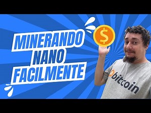 Minerando Nano Pelo Computador - A Moeda Com Menor Saque Na Unmineable