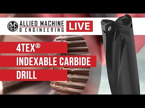 Allied Machine LIVE: 4TEX® Indexable Carbide Drill Demo